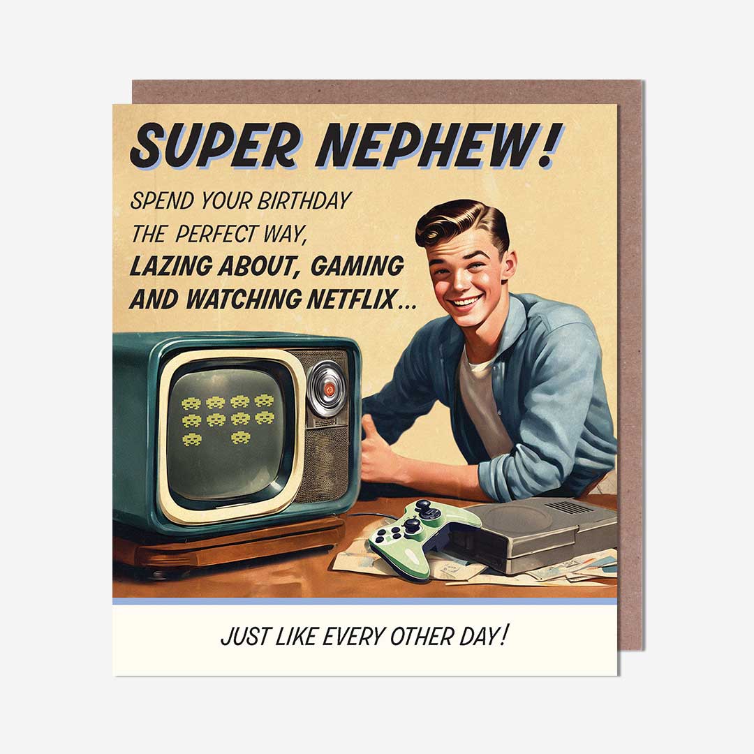 Super Nephew watching netflix & gaming Nephew Birthday Card