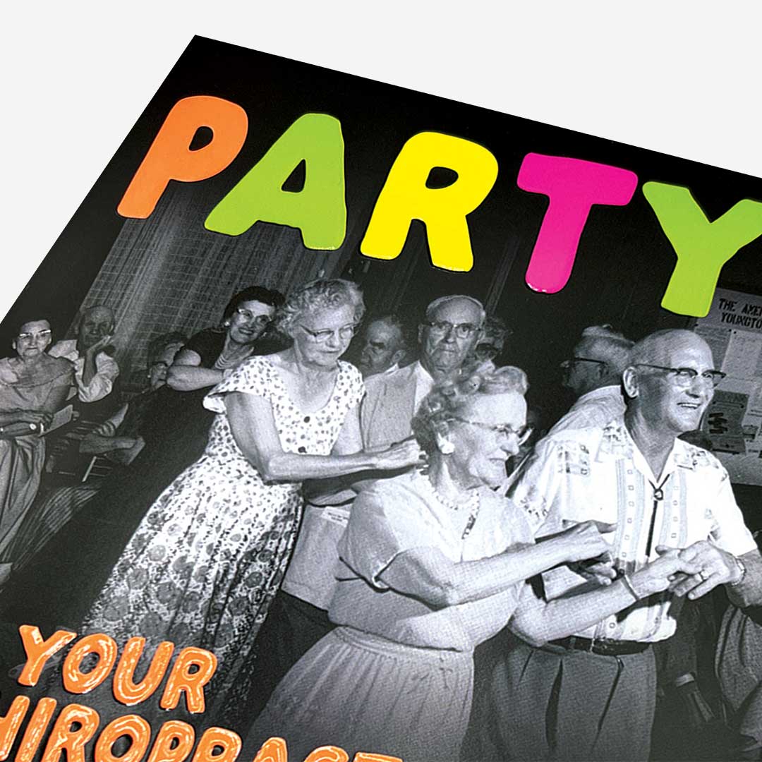 Party like your chiropractor's watching