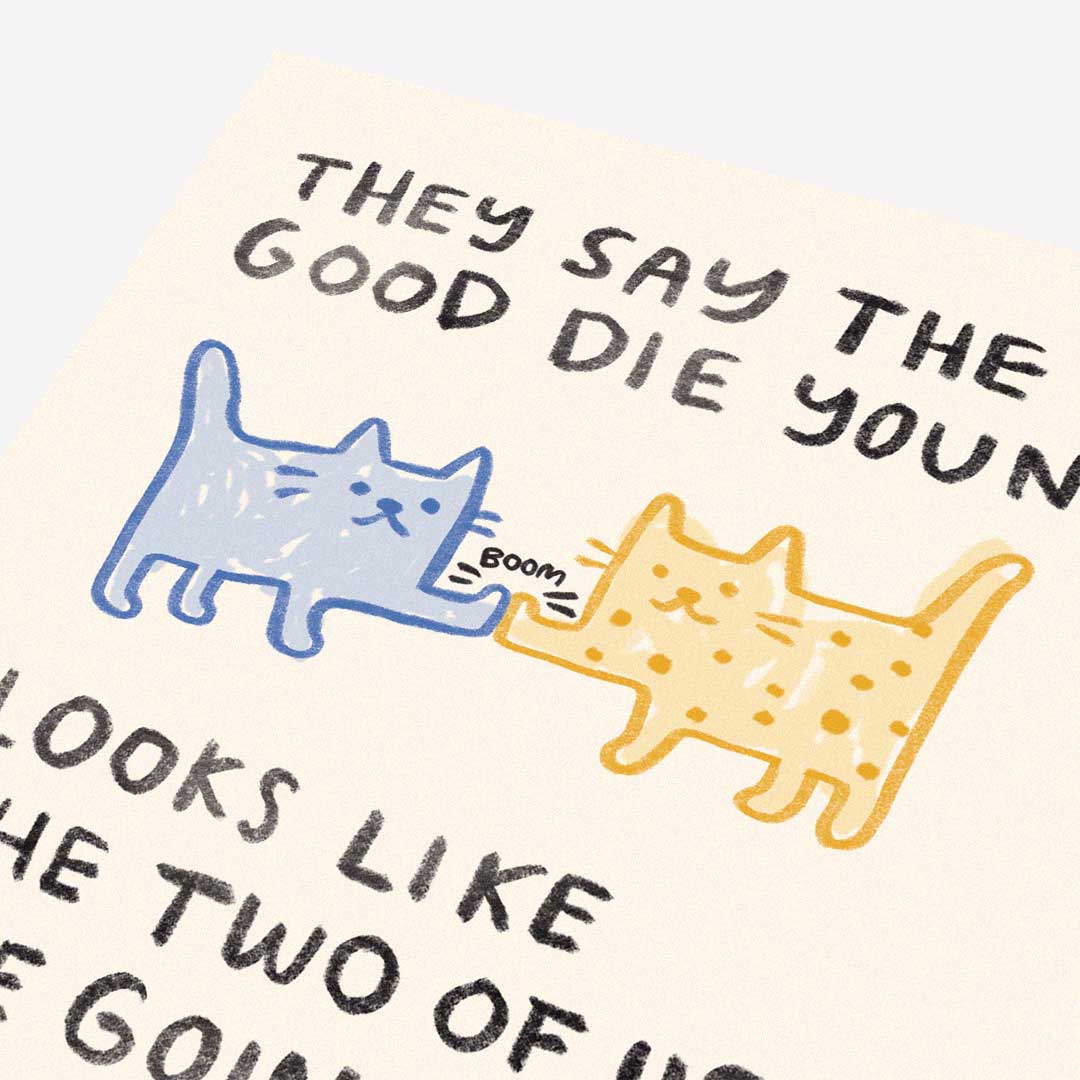 Cats live forever