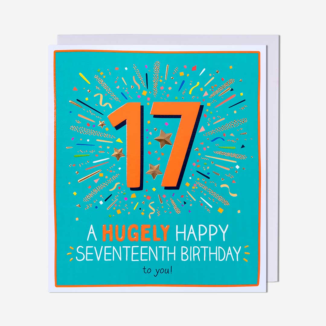 17 A Hugely Happy Birthday 17th Birthday Card