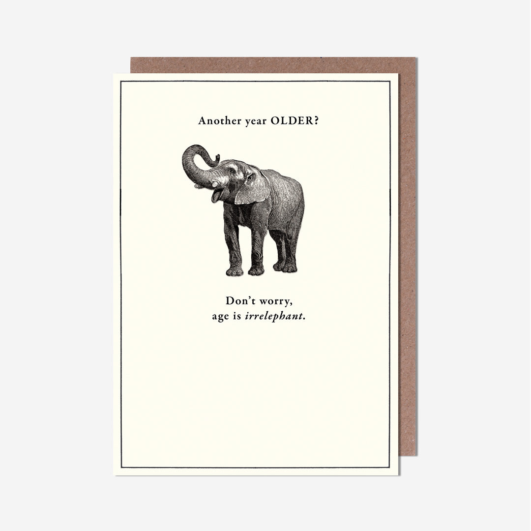 Age Is Irrelephant Birthday Card