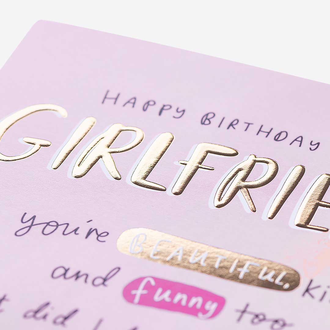 Beautiful Kind And Funny Girlfriend Birthday Card
