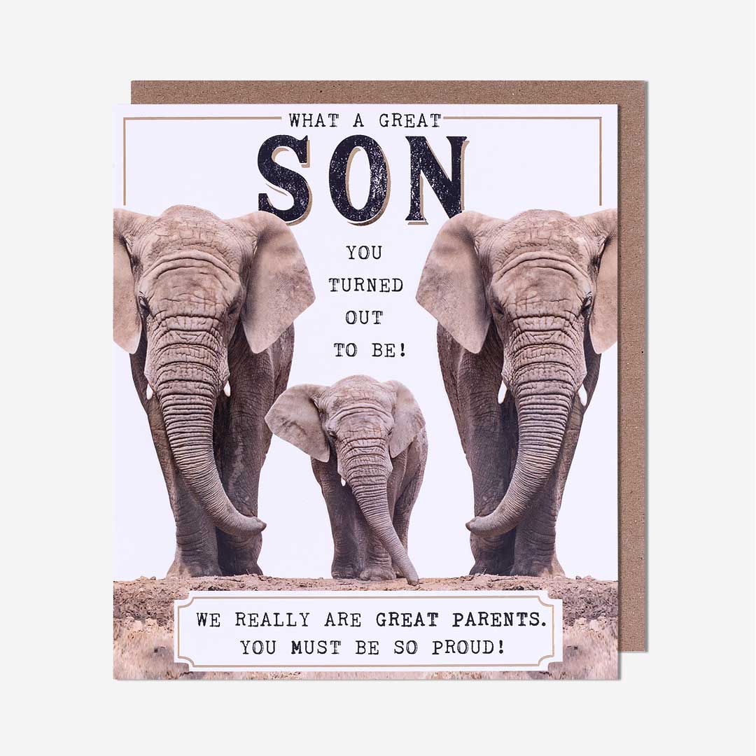 Elephant Turned Out Great Son Birthday Card