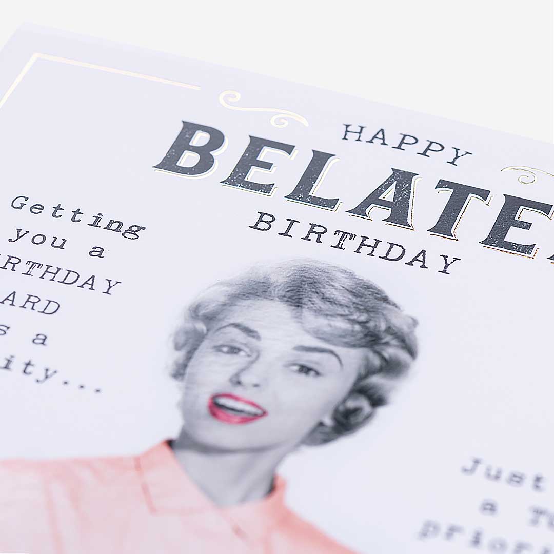 Belated Birthday Card Not Priority Birthday Card