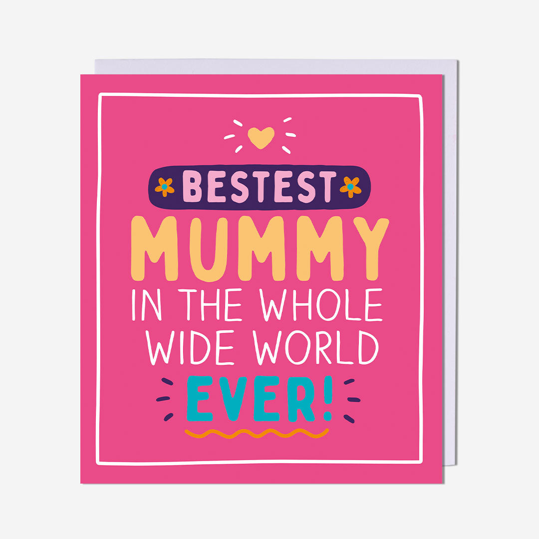 Bestest Mummy In The World Card