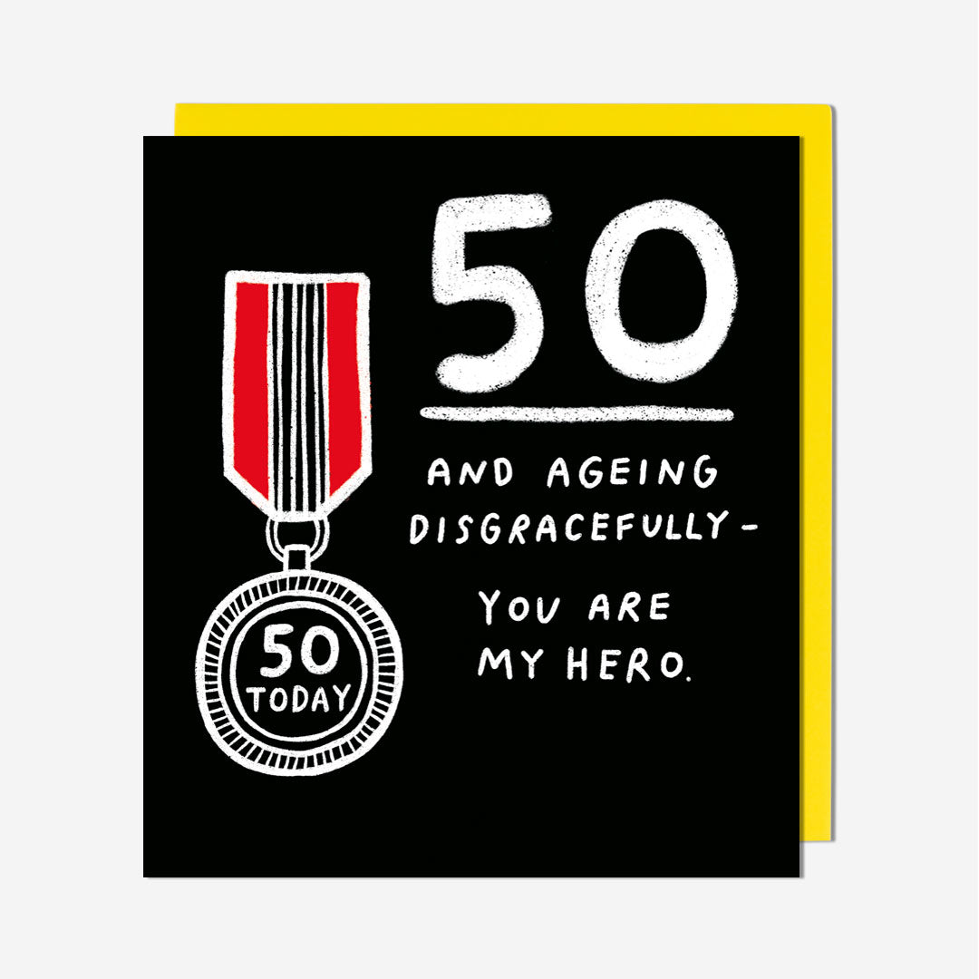 50 Ageing Disgracefully 50th Birthday Card