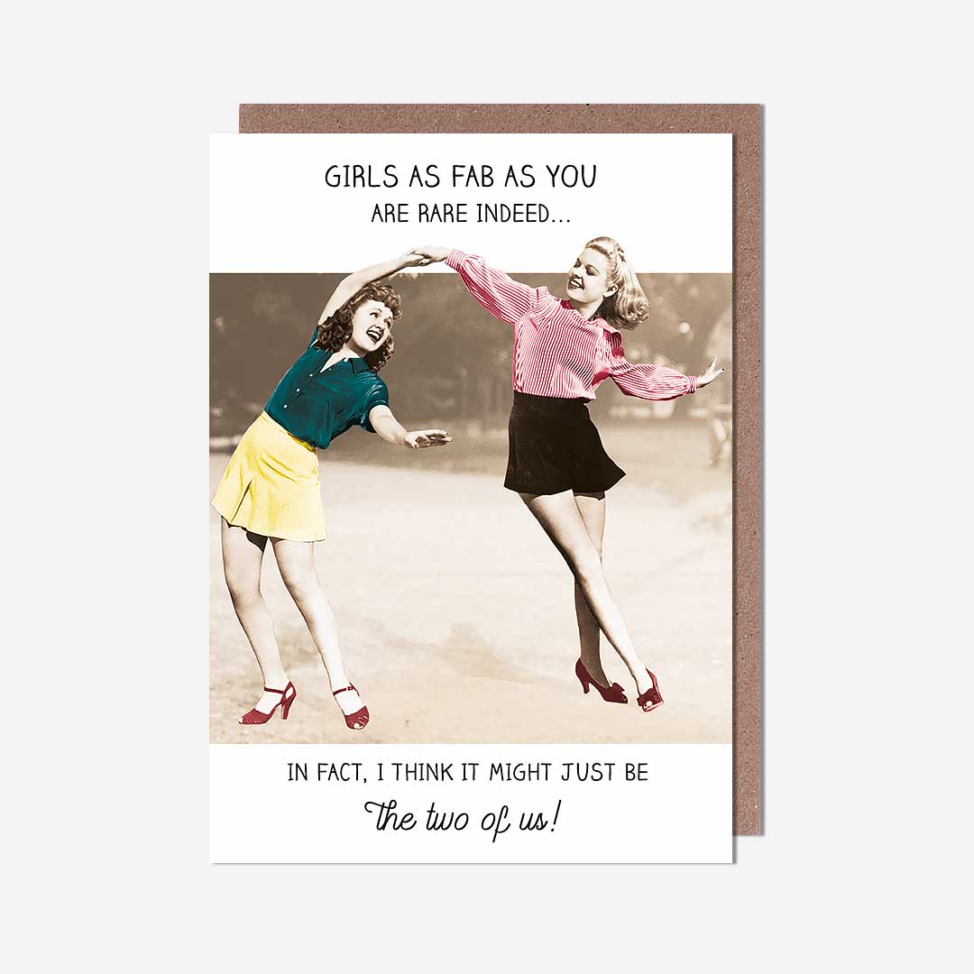 Girls As Fab As You Girls Dancing Birthday Card