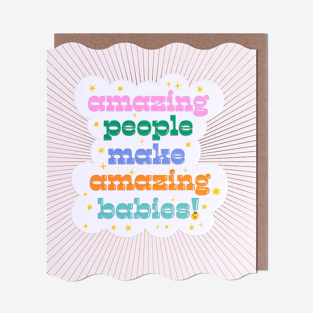 Amazing People Make Amazing Babies! Parents To Be Card