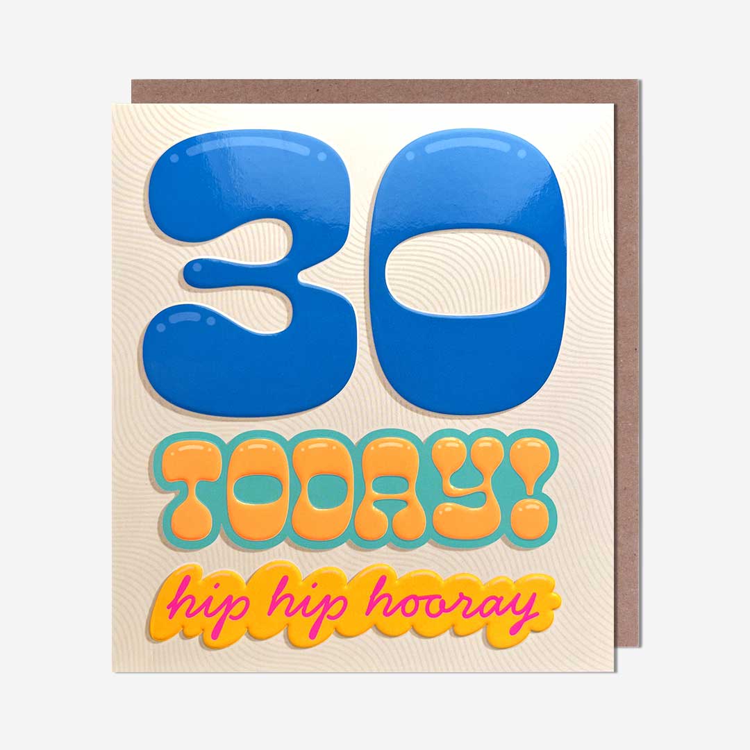 30 Today 30th Birthday Card