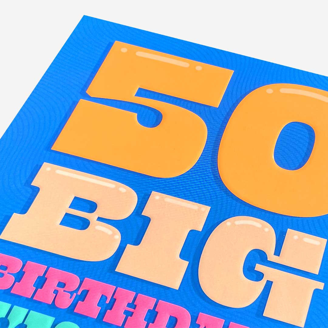 50 Big Birthday Wishes! 50th Birthday Card