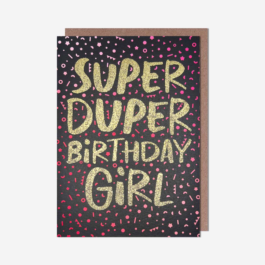 Super duper birthday girl Birthday Card