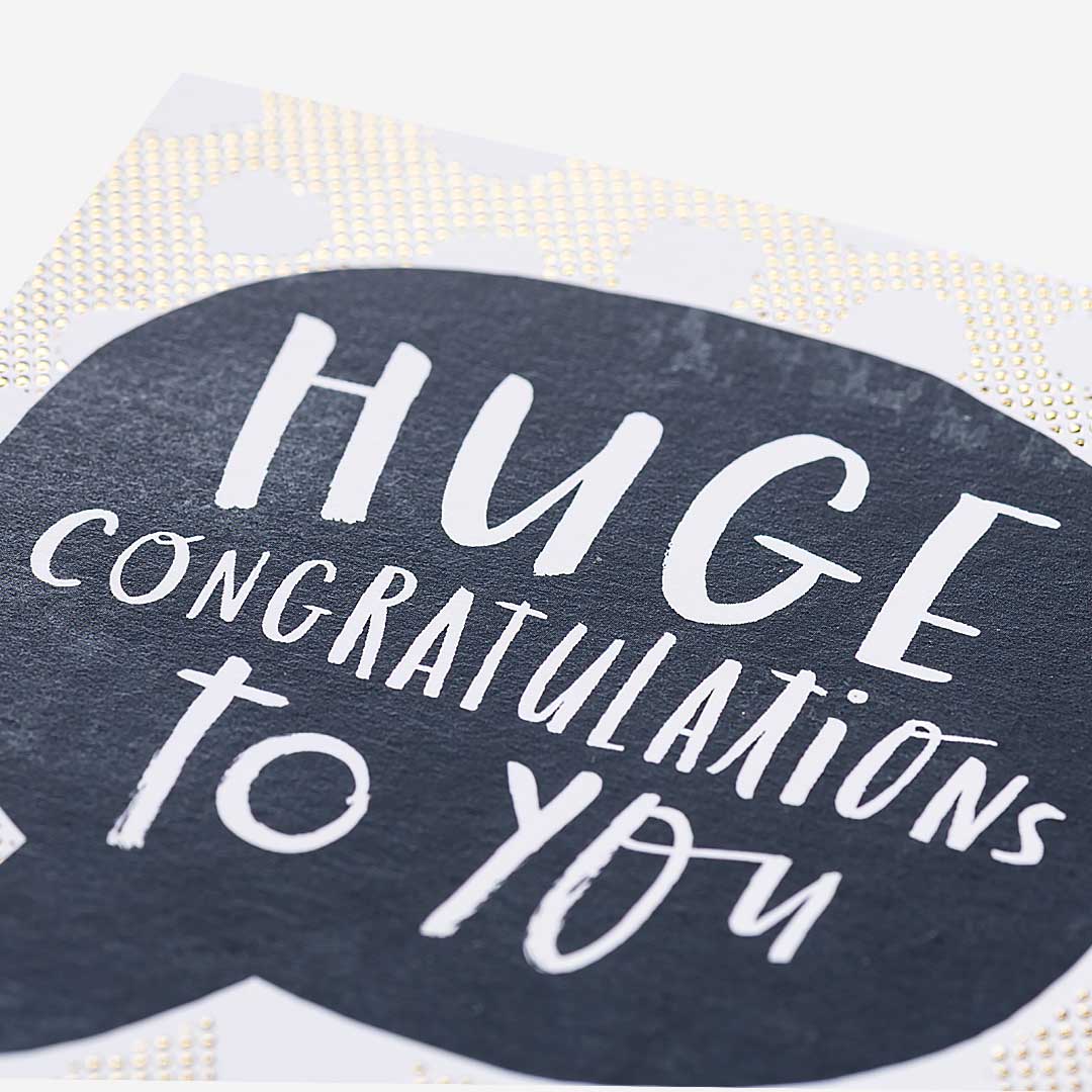 Huge Congratulations To You Card