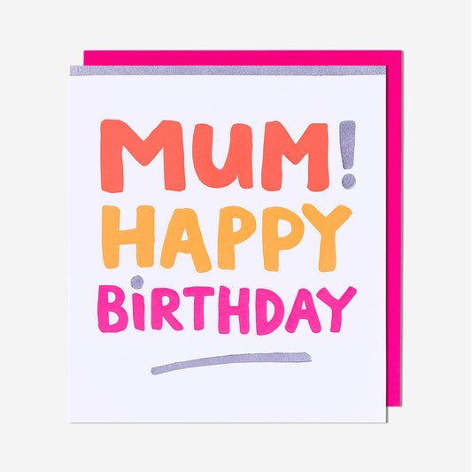 Happy Birthday Mum Birthday Card