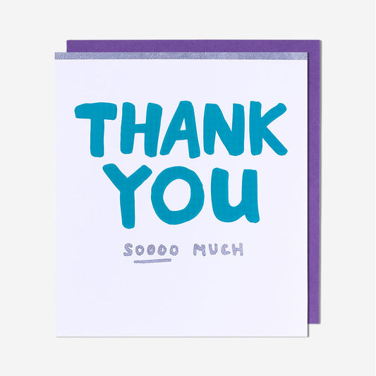 Thank You Sooo Much Card