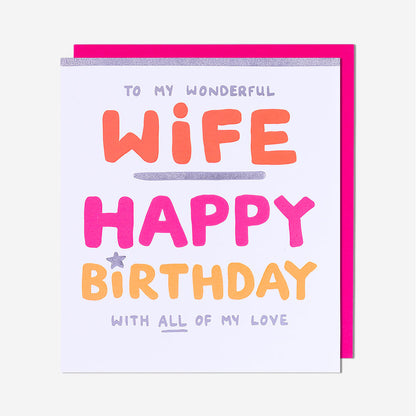 Wonderful Wife All My Love Birthday Card