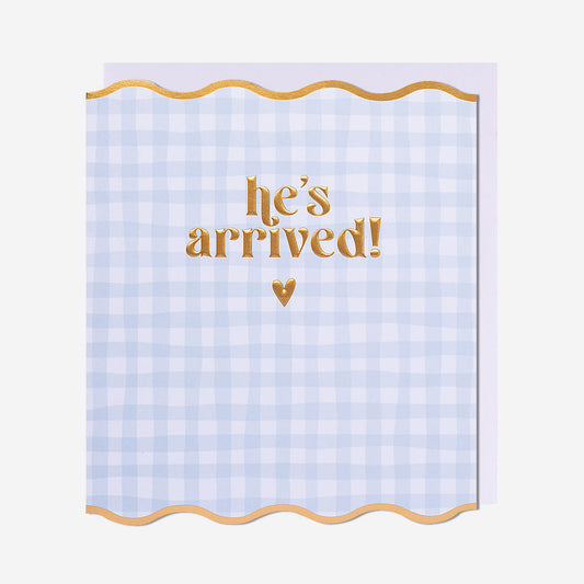 He's Arrived Check New Baby Boy Card