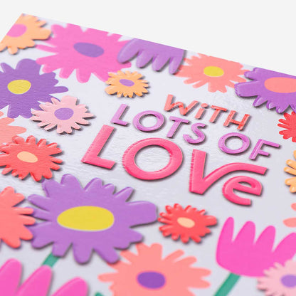 Floral Lots Of Love General Card
