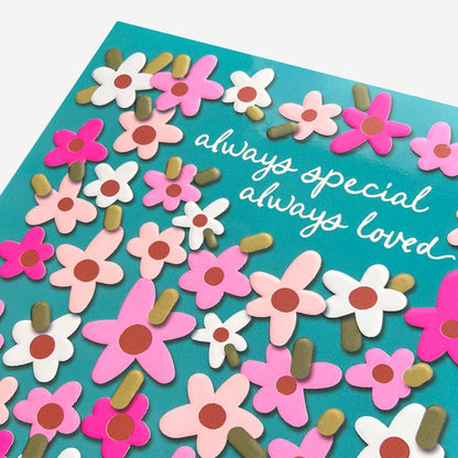 Special and loved floral Birthday Card