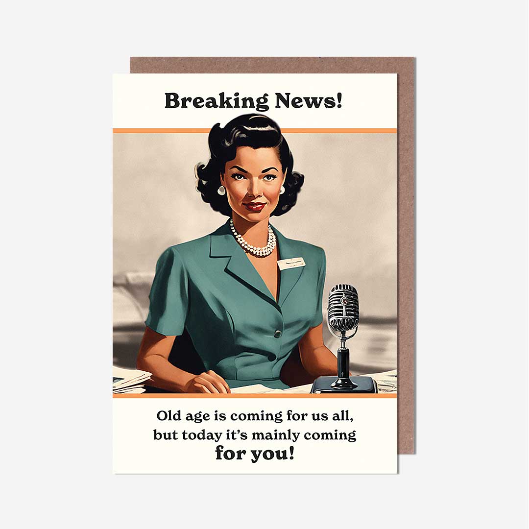 Old Age News Reporter Birthday Card