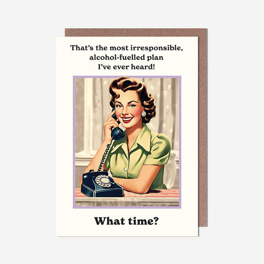 Alcohol-Fuelled Plan Birthday Card