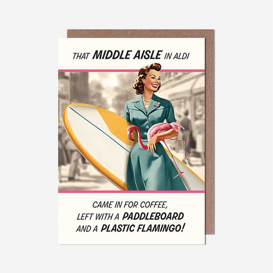 Middle Isle In Aldi Birthday Card