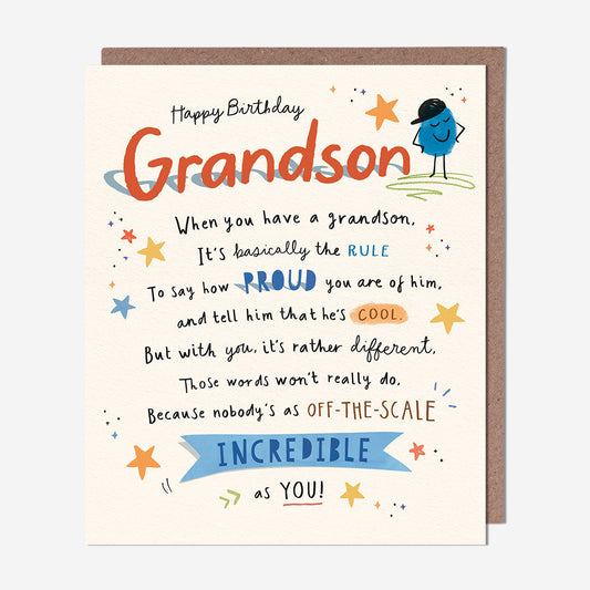 Grandson off the scale incredible 
 Grandson Birthday Card