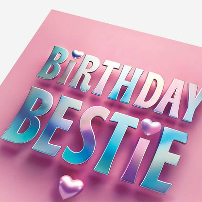 Bestie Birthday Card