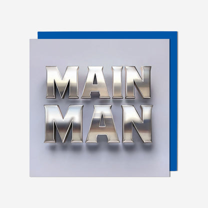 Main Man Birthday Card