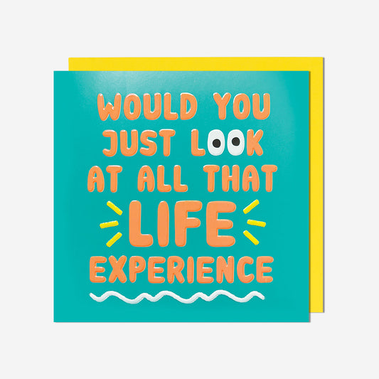 All that life experience