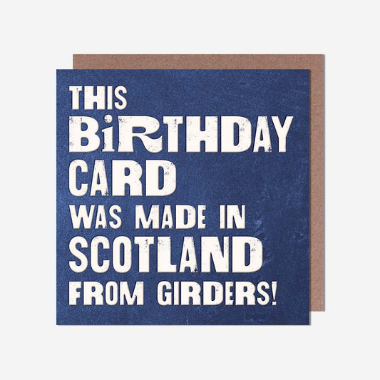 Made From Girders! Birthday Card