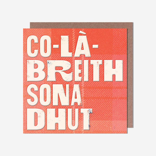 Co-La-Breither Sona Dhut Birthday Card