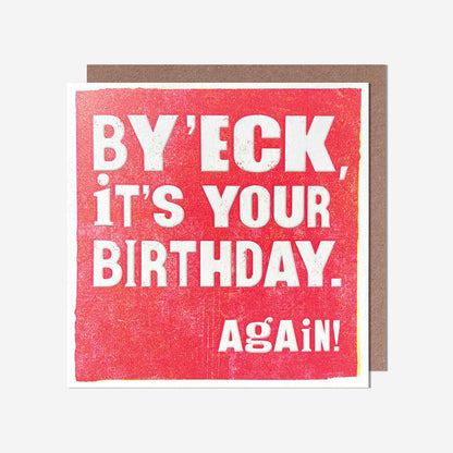 By 'eck it's your birthday again text