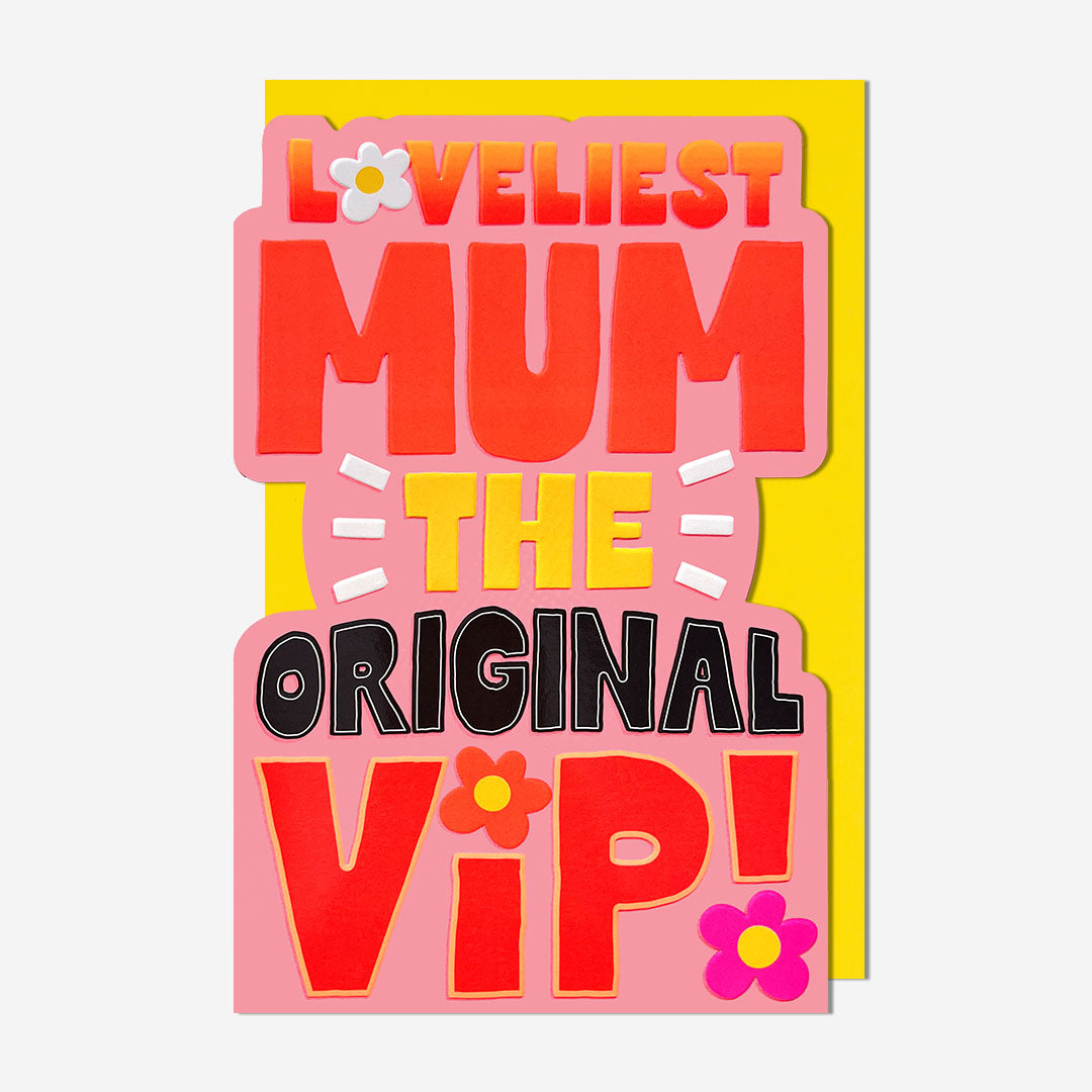 Original Vip Mum Birthday Card
