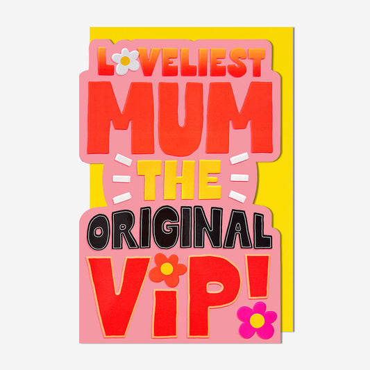 Original Vip Mum Birthday Card