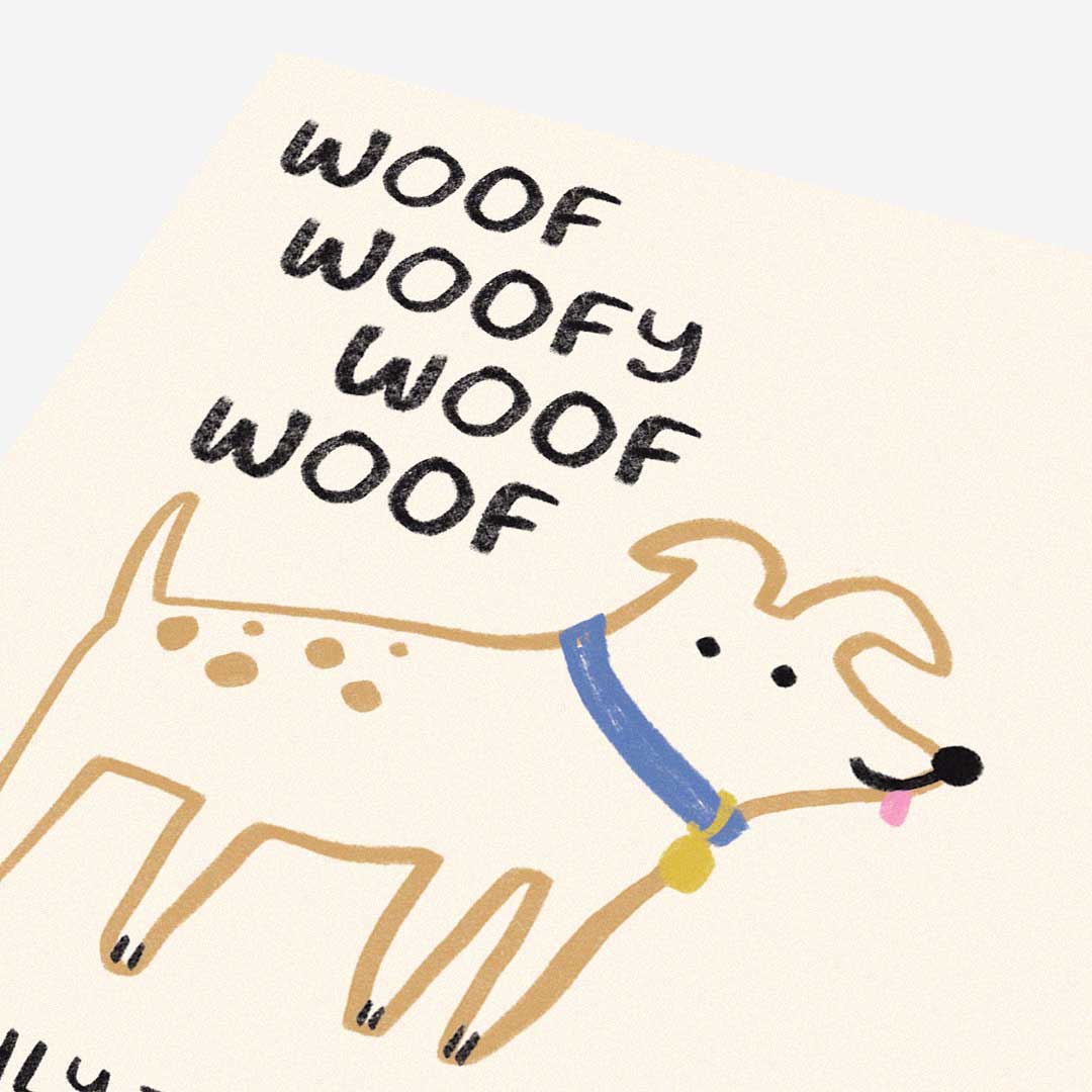 Woof Woof dog