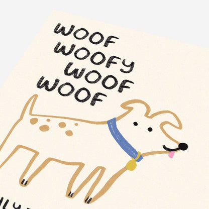 Woof Woof dog