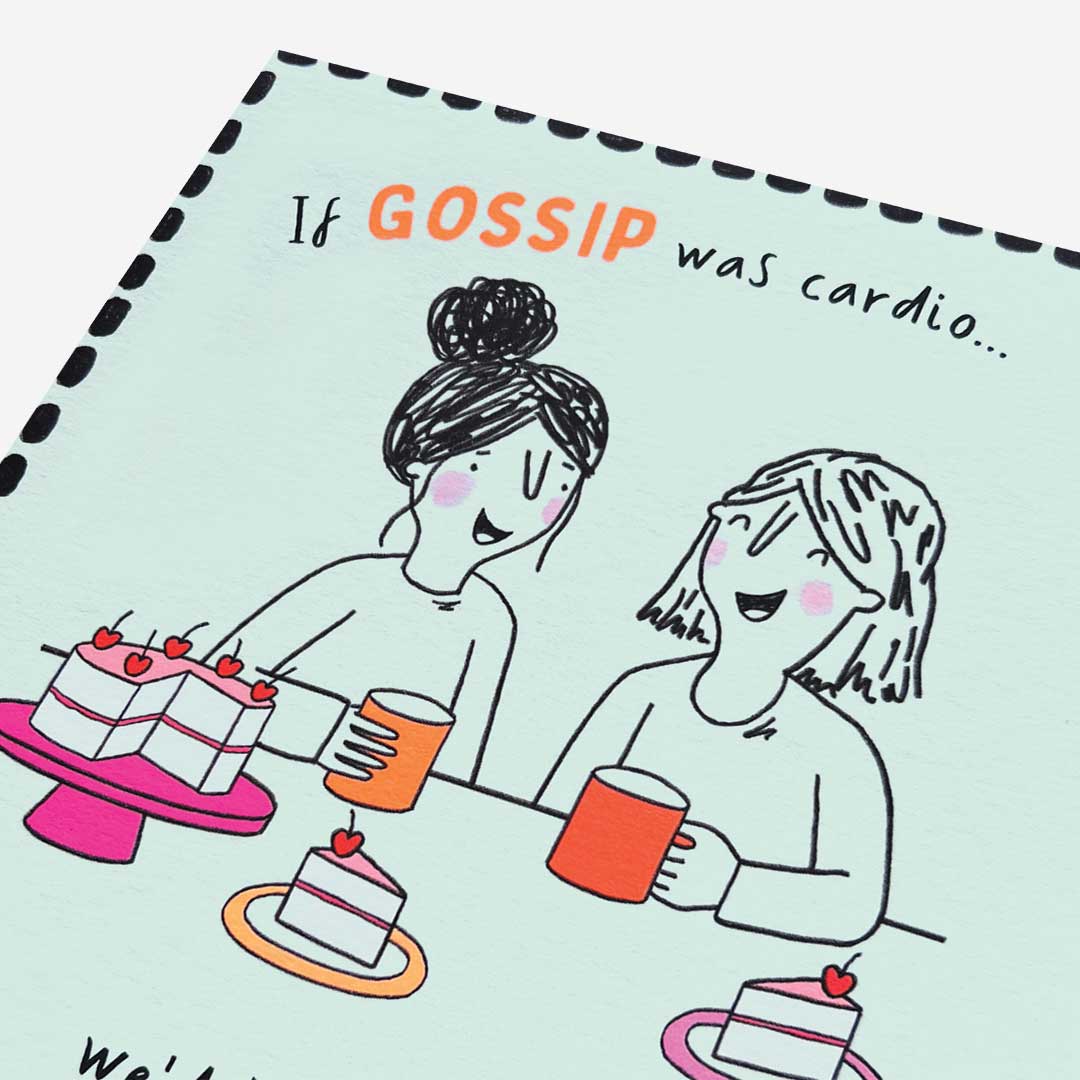 If gossip was cardio
