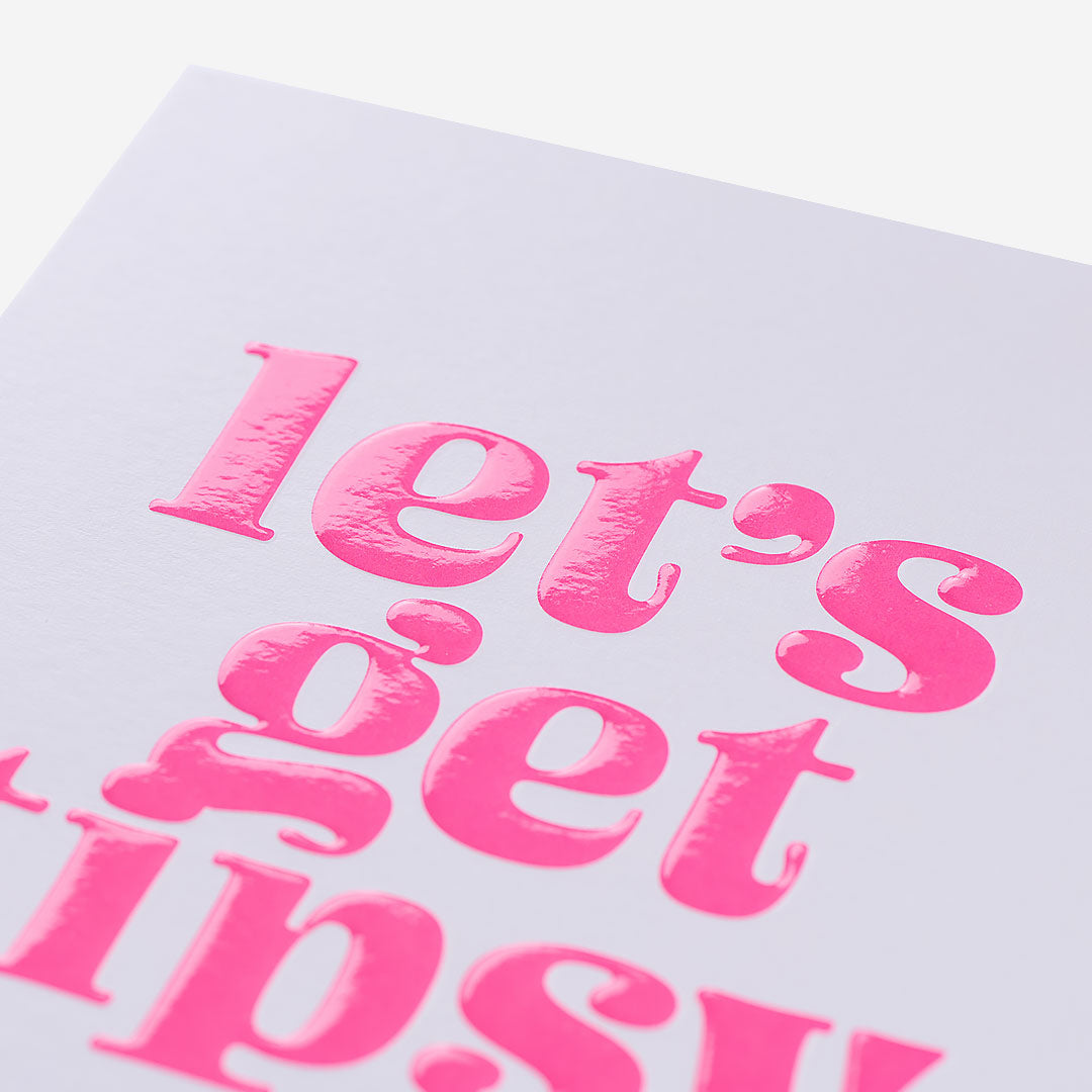 Let’s Get Tipsy Birthday Card