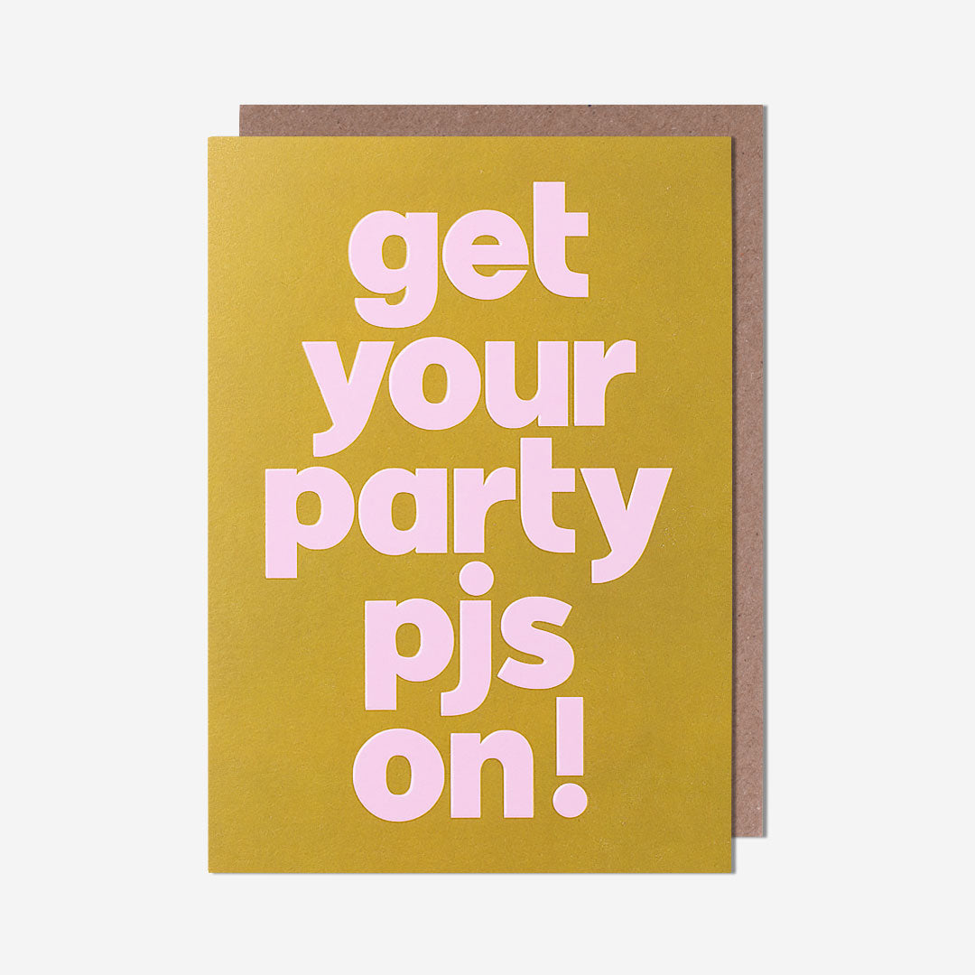 Get Your Pjs On Birthday Card