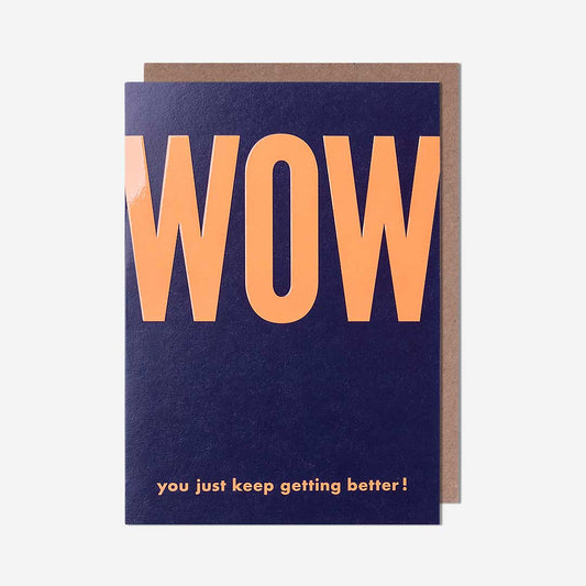 You Just Keep Getting Better General Card