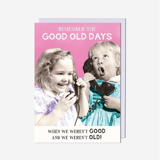 Girls On Phone Good Old Days Birthday Card