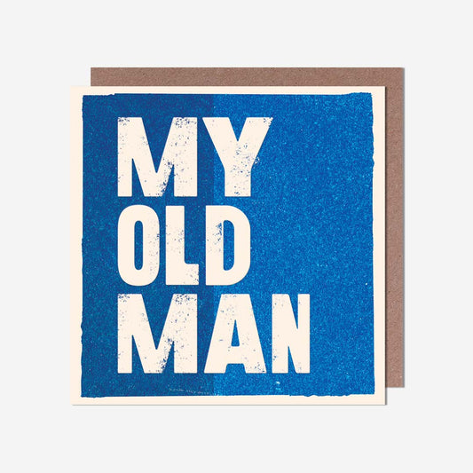 My Old Man Text General Card