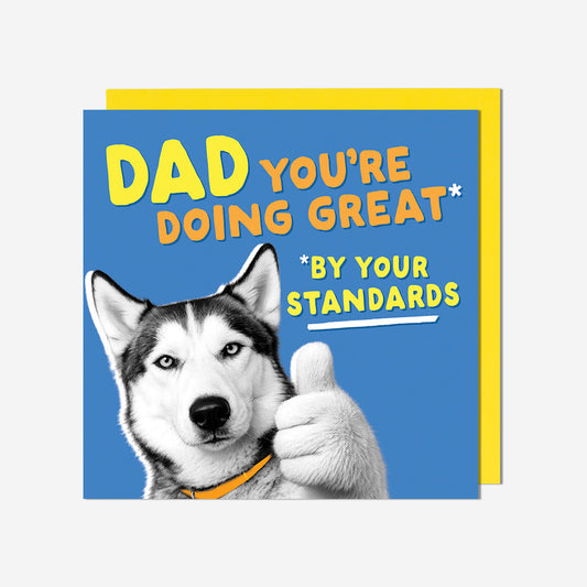 You're Doing Great Dog Thumbs Up Dad Card