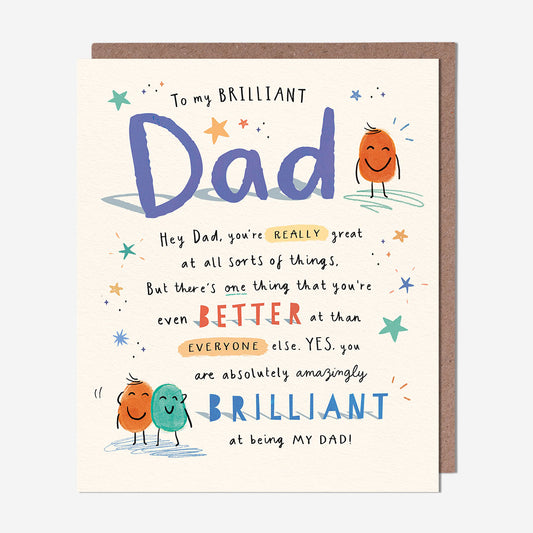 Brilliant Dad You're Really Great Card