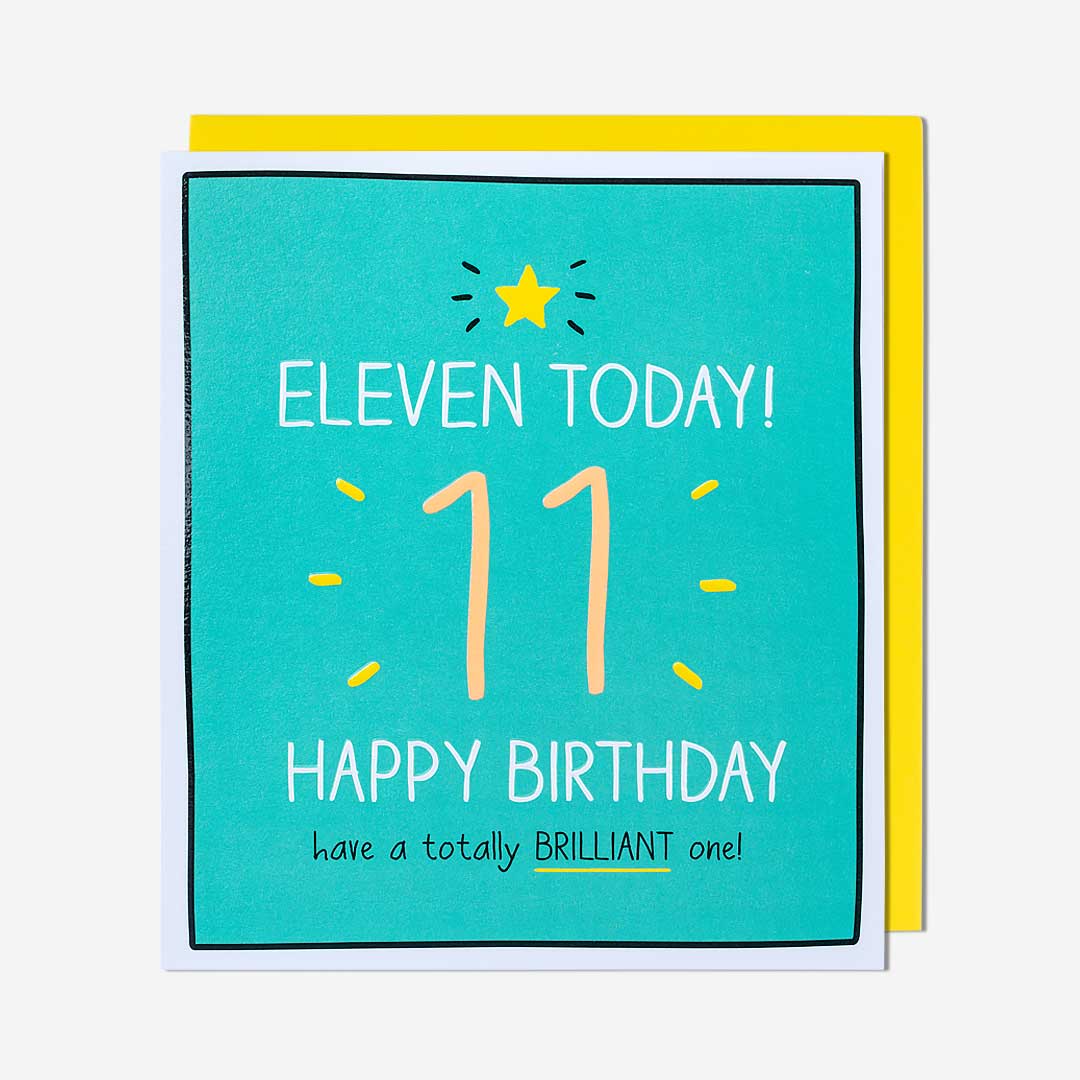 11 Have A Totally Brilliant One 11th Birthday Card