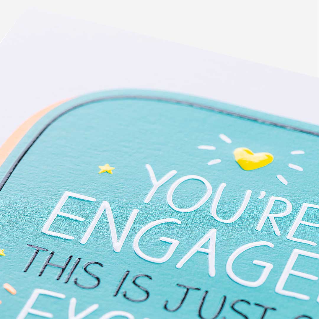 You're Engaged! So Exciting Card