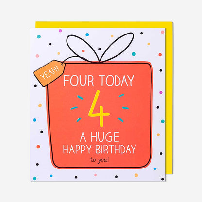 4 Today Huge Birthday Dotty 4Th Birthday Card