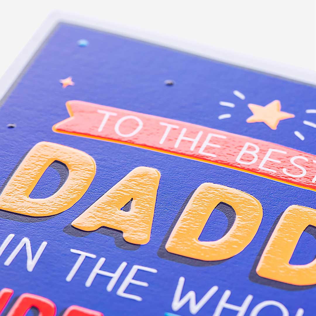 The Bestest Daddy In The Whole Wide World Birthday Card