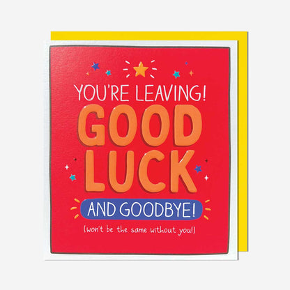 Leaving Good luck text