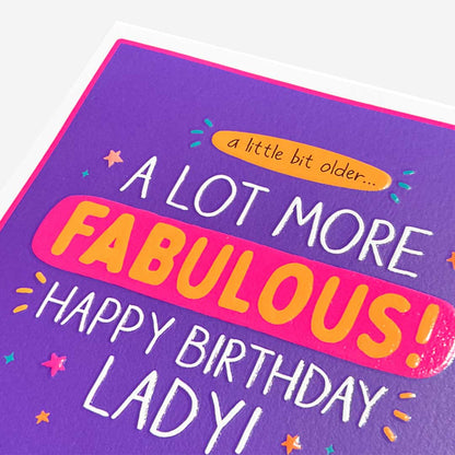 A Lot More Fabulous! Birthday Card